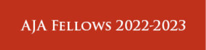 AJA Fellows 2022 2023